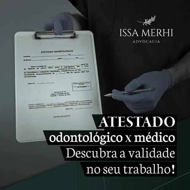 Atestado odontológico x médico: validade no trabalho