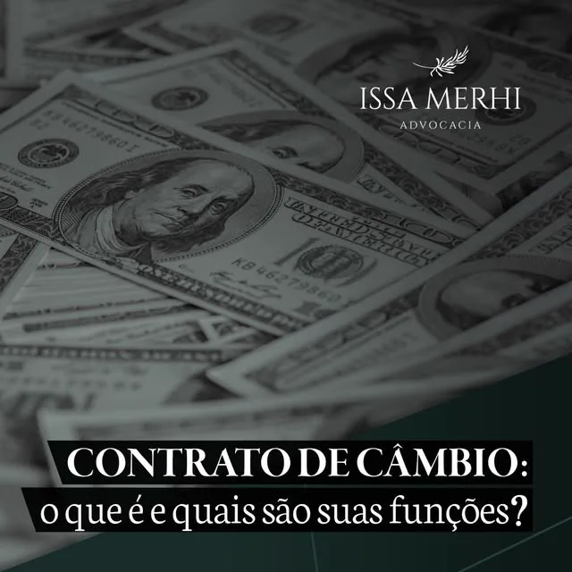 Contrato de câmbio: o que é e quais são suas funções
